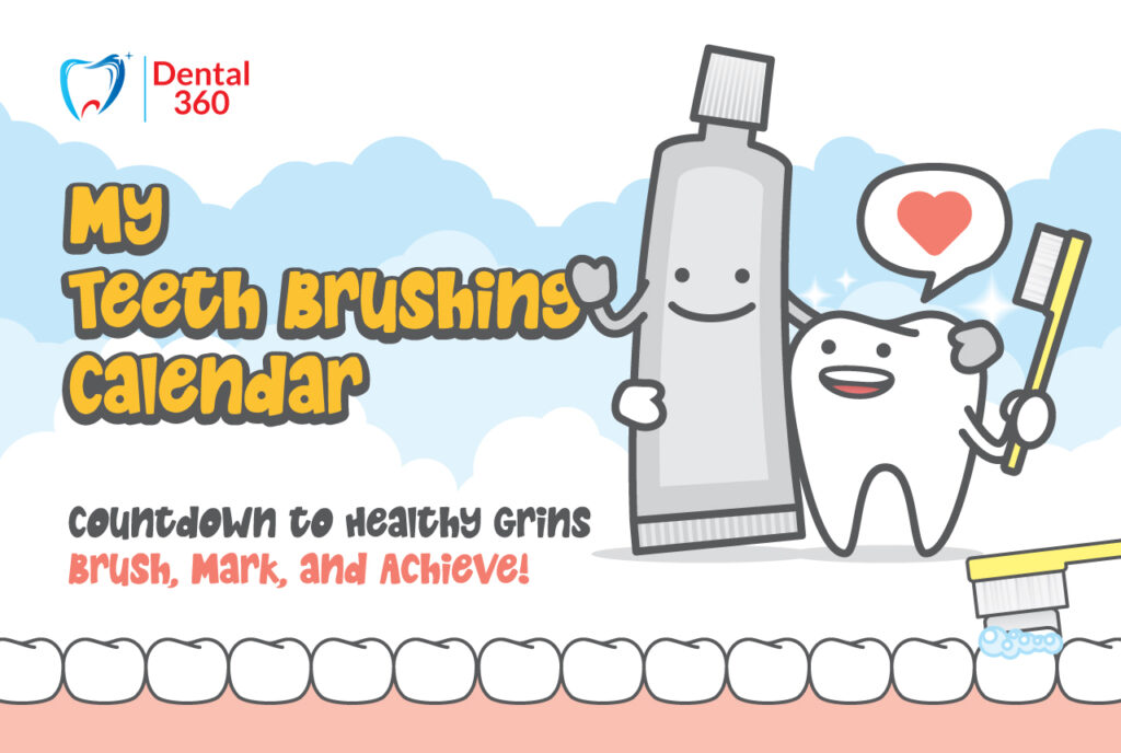 My Teeth Brushing Calendar - Dental 360 - Family Dentistry, Implants ...